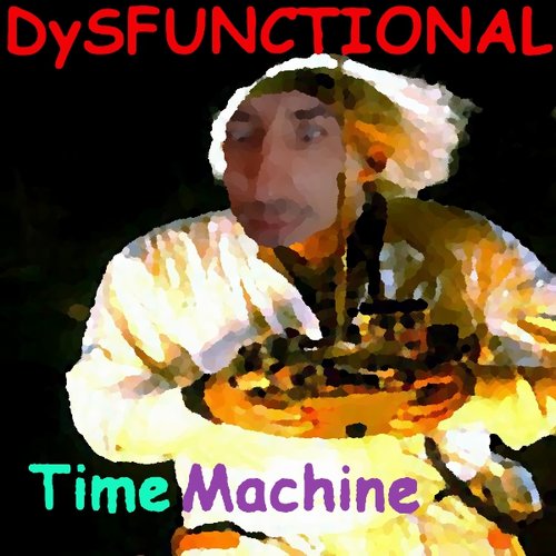 Time Machine (Feat. Ronnie Pollock)
