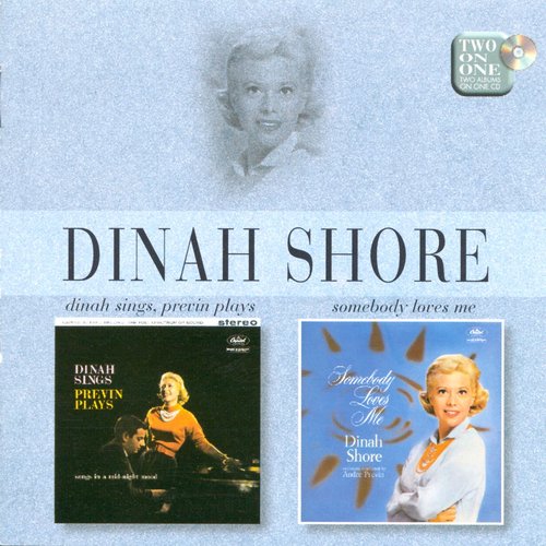 Dinah Sings, Previn Plays/Somebody Loves Me