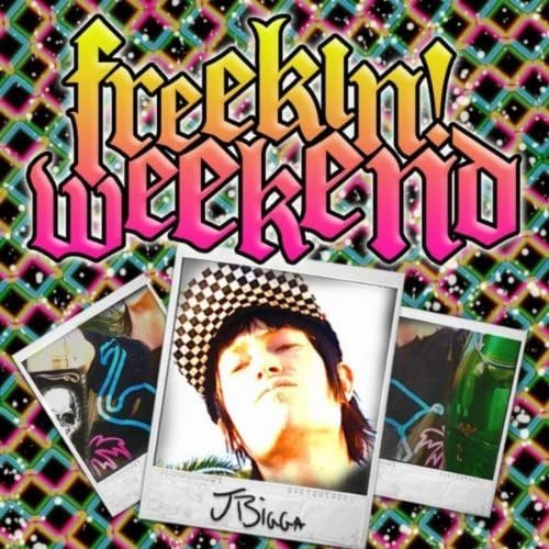 Freekin' Weekend