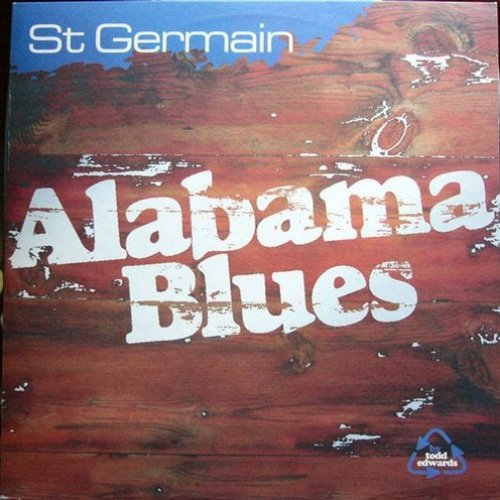 Alabama Blues (Todd Edwards Vocal Radio Edit Mix)