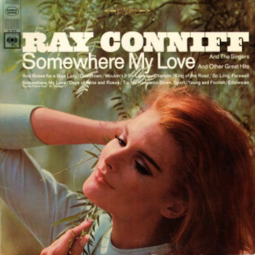 Somewhere My Love (Love Theme from "Dr. Zhivago") And Other Great Hits