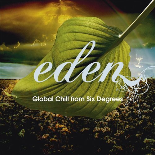 Eden: A Collection of Global Chill