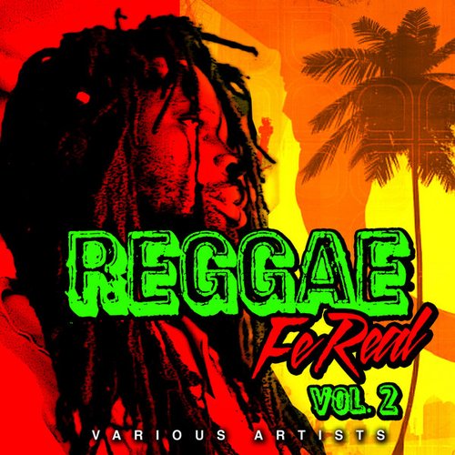 Reggae Fe Real - Vol. 2