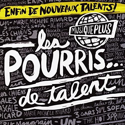 Les pourris de talent