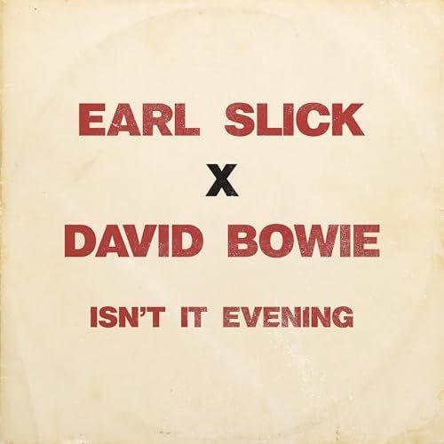 Isn’t It Evening (The Revolutionary) [feat. David Bowie]