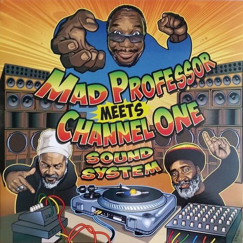 Mad Professor Meets Channel One