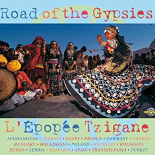 Road of the Gypsies - L'Épopée Tzigane