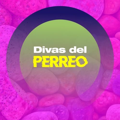 Divas del Perreo