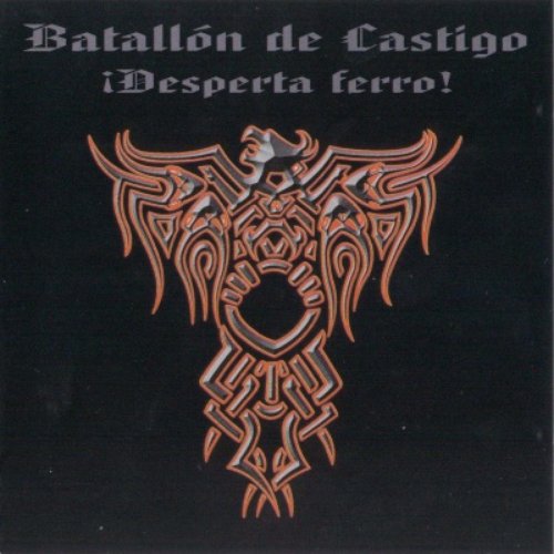 Desperta Ferro! — Batallón de castigo | Last.fm