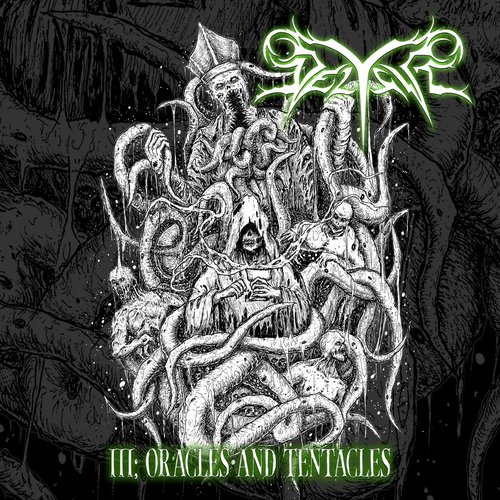 III; Oracles And Tentacles