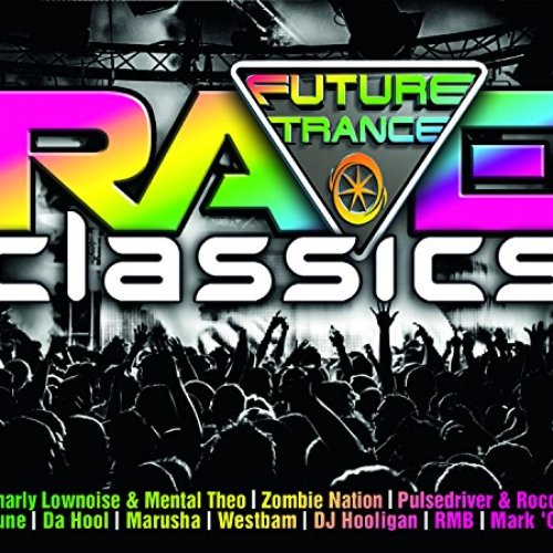 Future Trance - Rave Classics