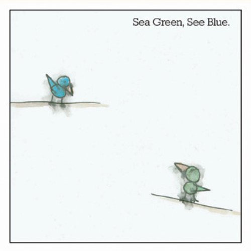 Sea Green, See Blue