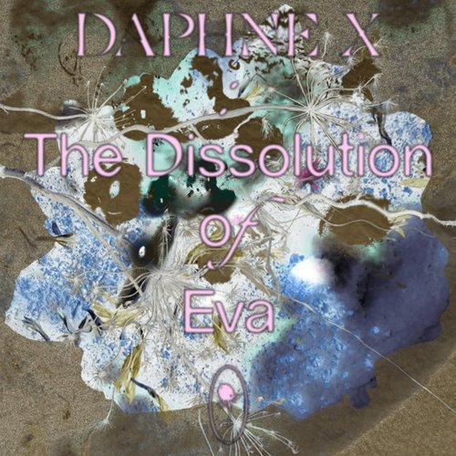 The Dissolution of Eva
