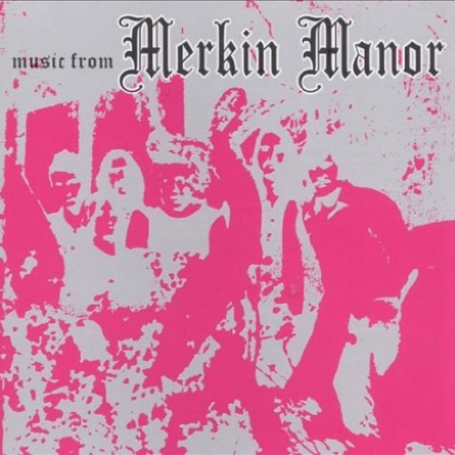 Music from Merkin Manor