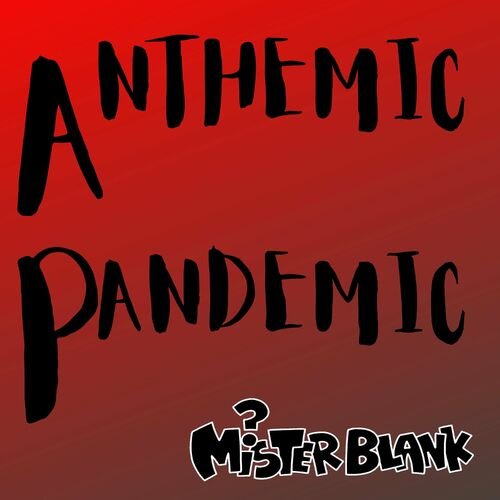 Anthemic Pandemic - Single