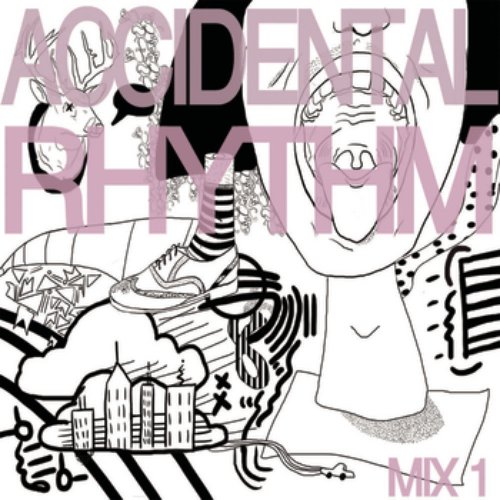 Accidental Rhythm Mix 1