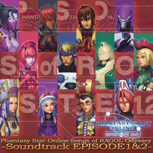 Phantasy Star Online Songs of RAGOL Odyssey Soundtrack ～EPISODE 1&2～