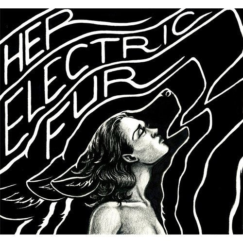 Her Electric Fur - EP