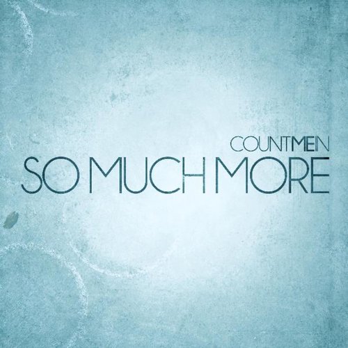 So Much More