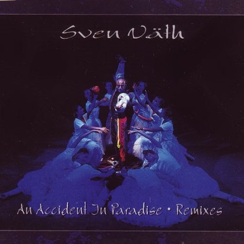 An Accident In Paradise (Remixes)