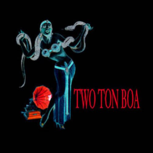 Two Ton Boa EP