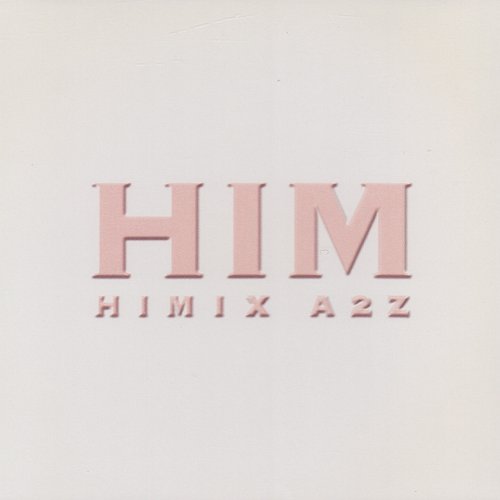 (CD)HIMIX A2Z／H.I.M、HIM-egg HIMIX A2Z H.I.M. (3) Discography: Vinyl, CDs, \u0026 More | Discogs