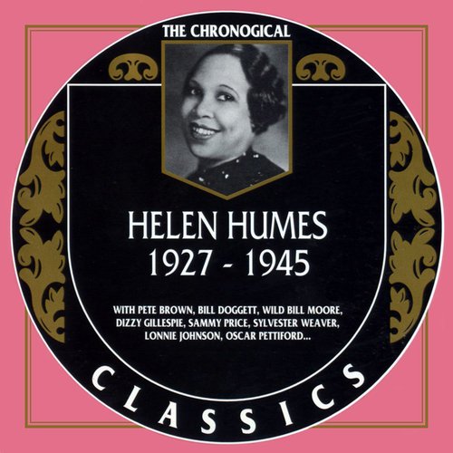 The Chronological Classics: Helen Humes 1927-1945