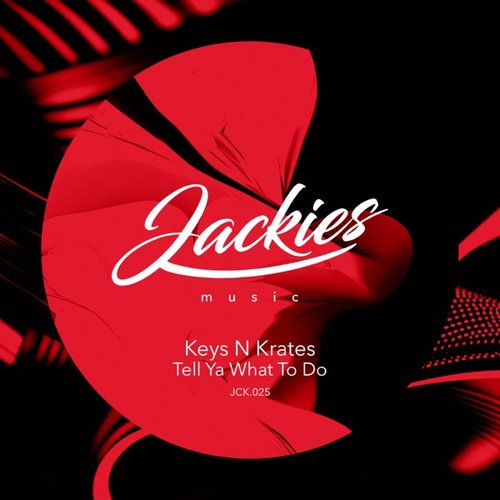 Tell Ya What To Do (Radio Edit)