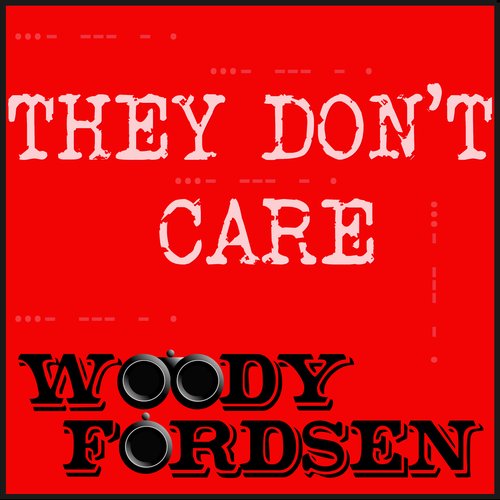 They Don't Care - Single