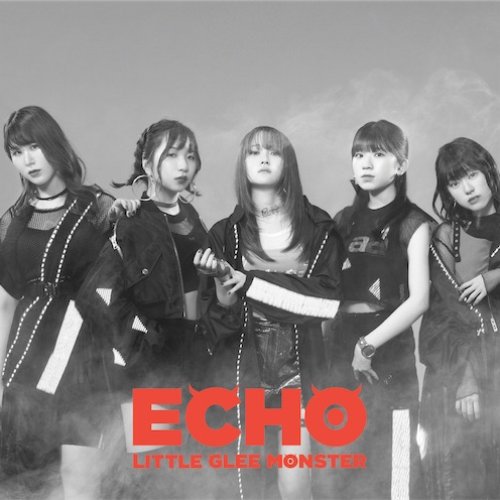 Echo Little Glee Monster Last Fm Echo Little Glee Monster Last Fm