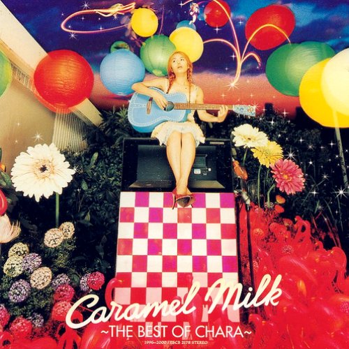 Caramel Milk -The Best of Chara-