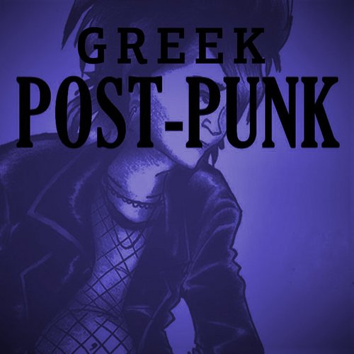 Greek Post Punk