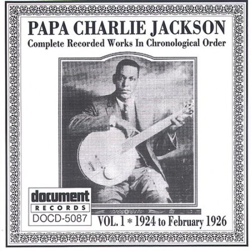 Papa Charlie Jackson Vol. 1 (1924 - 1926)