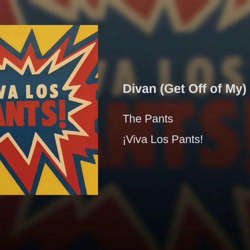 ¡Viva Los Pants!