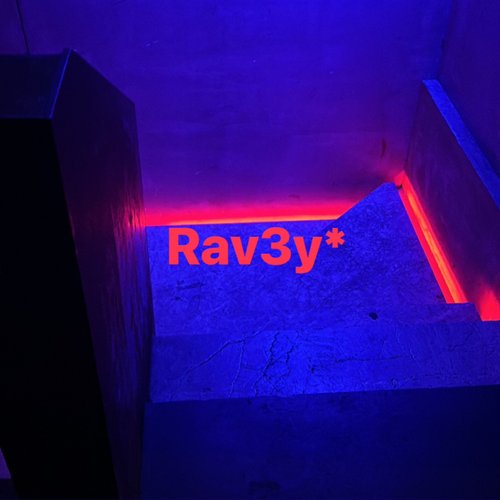 Rav3y*