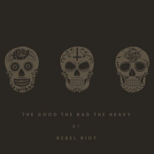 The Good The Bad The Heavy