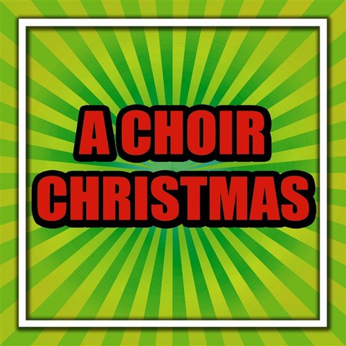 A Choir Christmas