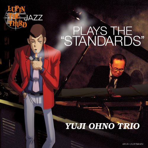 Lupin The Third Jazz - Plays The "Standards"