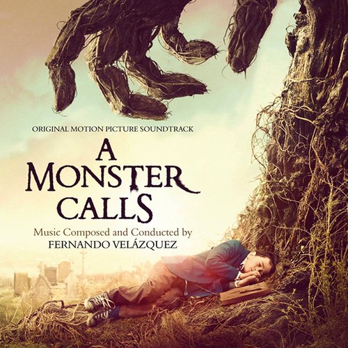 A Monster Calls - Original Motion Picture Soundtrack