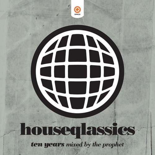 Houseqlassics - 10 Years