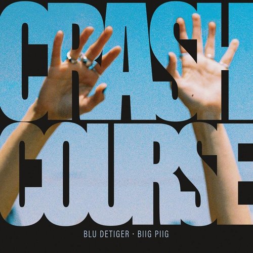 Crash Course (feat. Biig Piig)