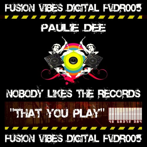 No Body Likes The Records (That You Play)