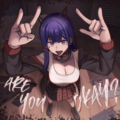 Are You Okay?
