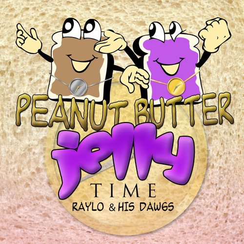 Peanut Butter and Jelly Time