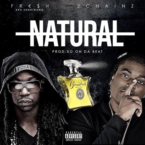 Natural (feat. 2 Chainz)