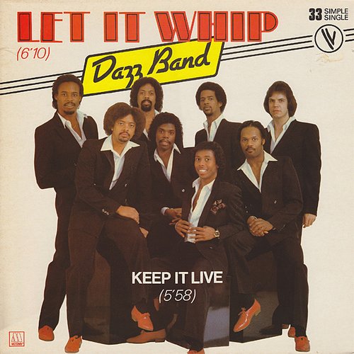 Let it Whip — Dazz Band | Last.fm