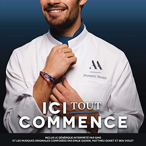 Ici tout commence - Première année (Bande originale de la série)