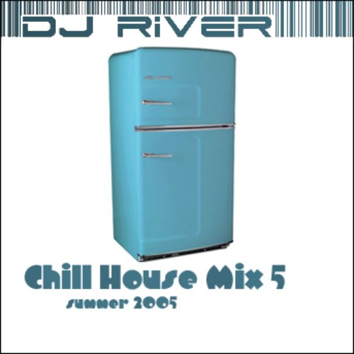 Chill House Mix 5