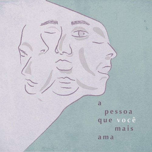 A Pessoa Que Você Mais Ama