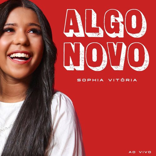 Algo Novo (Ao Vivo)
